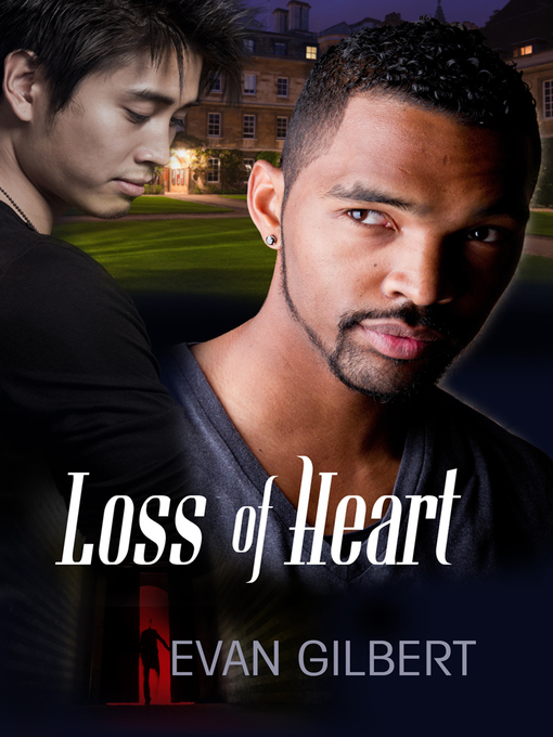 Title details for Loss of Heart by Evan Gilbert - Available